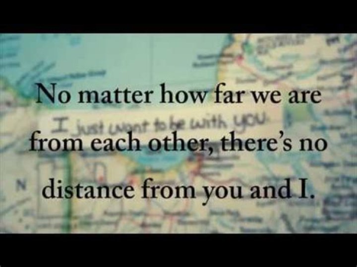 Over any mountain across any sea there is no distance lyrics