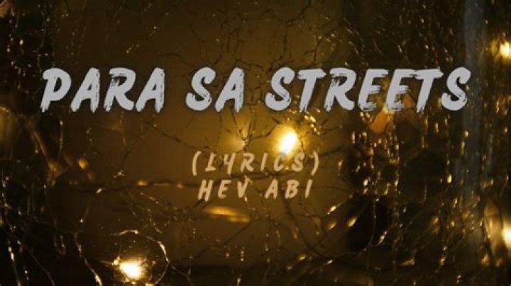 Para sa streets hev abi lyrics