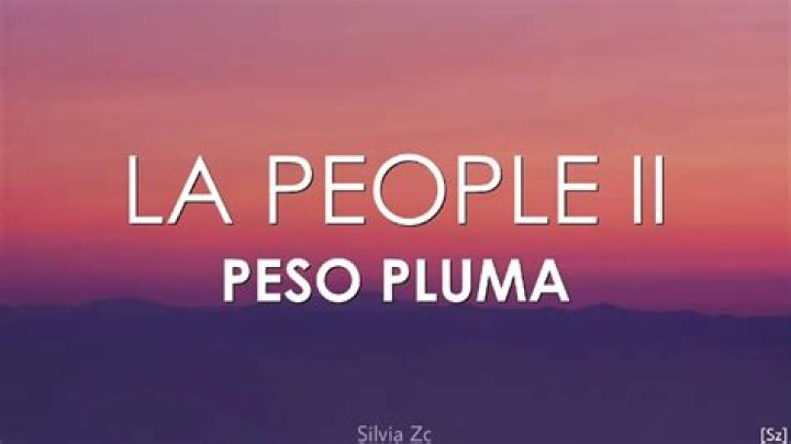 Peso Pluma LA PEOPLE Lyrics English Translation