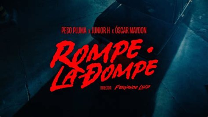 Peso Pluma - Rompe La Dompe