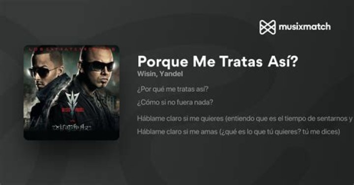 Porque me tratas asi lyrics