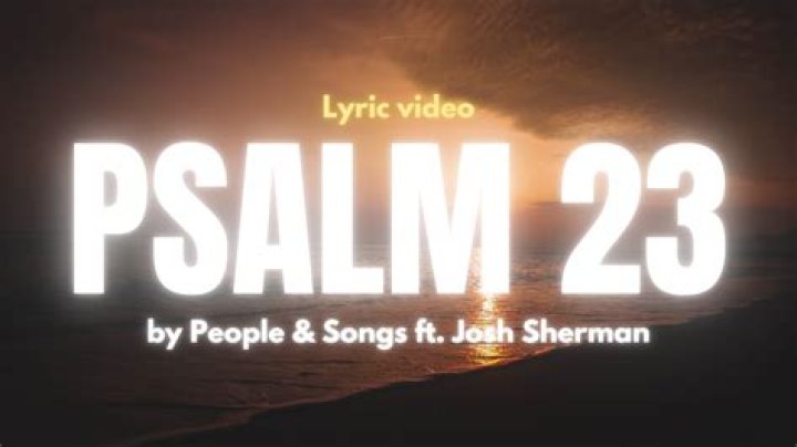 Psalm 23 josh lyrics