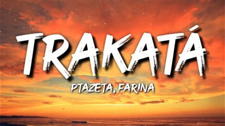 Ptazeta Trakatá Lyrics English Translation