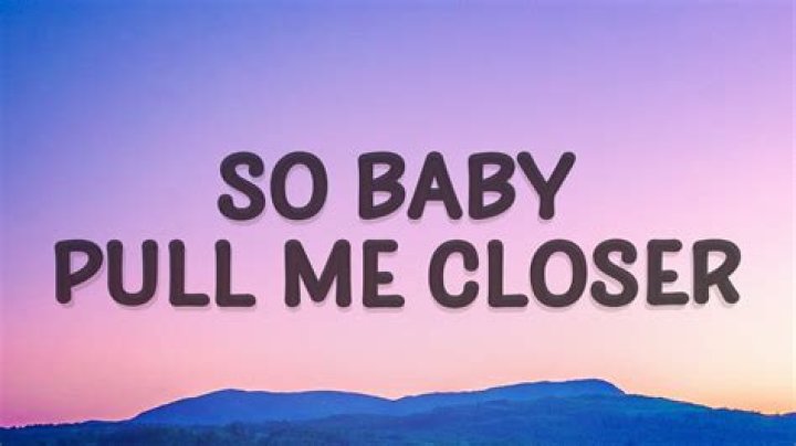 Pull me closer lyrics