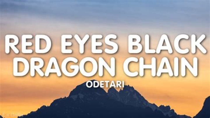 Red eyes black dragon chain odetari lyrics