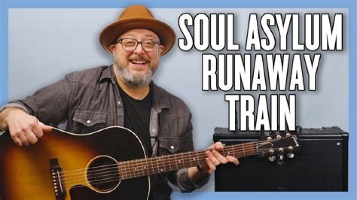 RUNAWAY TRAIN CHORDS by Soul Asylum