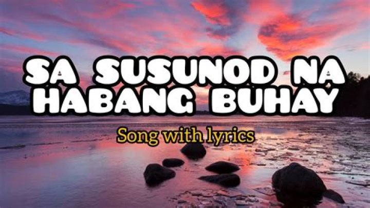 Sa susunod ng habang buhay lyrics