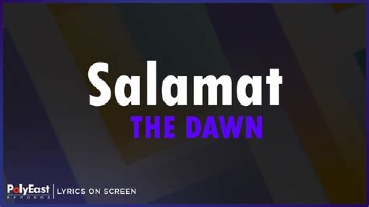 Salamat the dawn lyrics