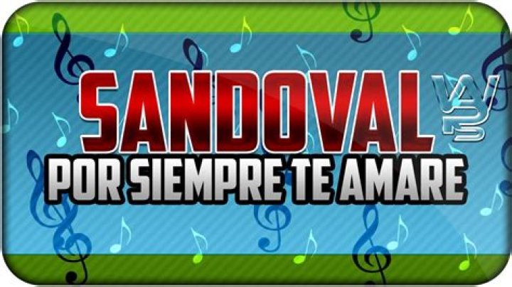 Sandoval Por Siempre Te Amaré Lyrics English Translation