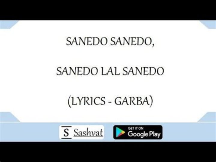 Sanedo sanedo garba song lyrics