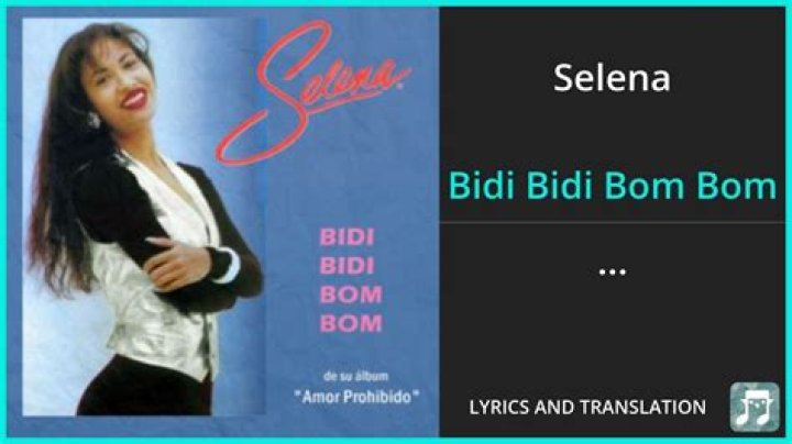 Selena Y Los Dinos Bidi Bidi Bom Bom Lyrics English Translation