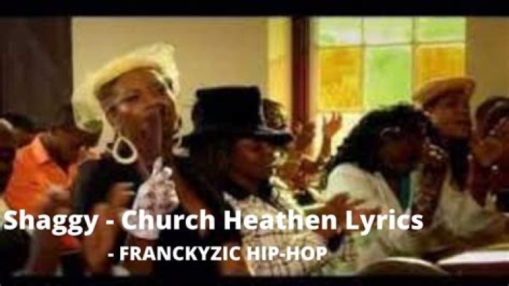 Shaggy church heathen lyrics