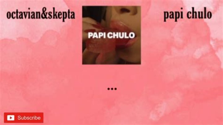 She call me papi chulo lyrics