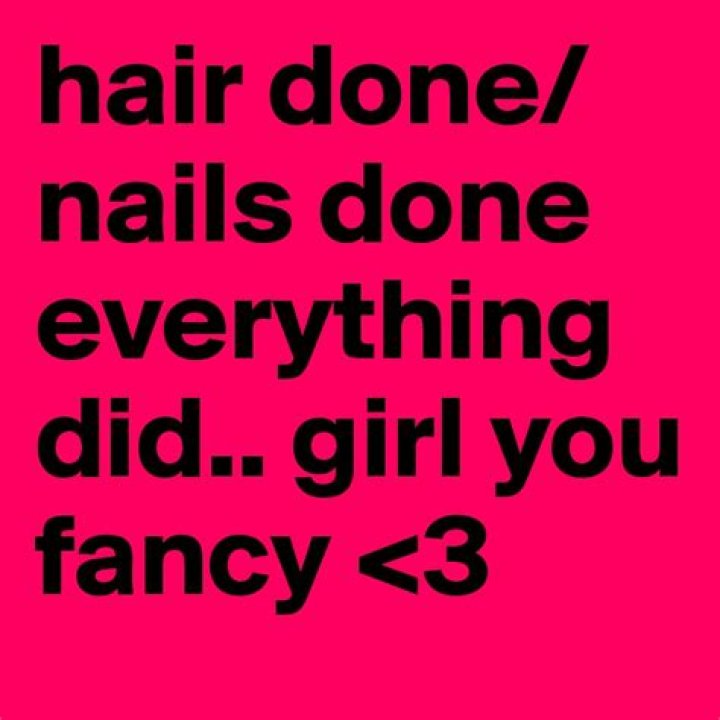 She got her hair done nails done lyrics