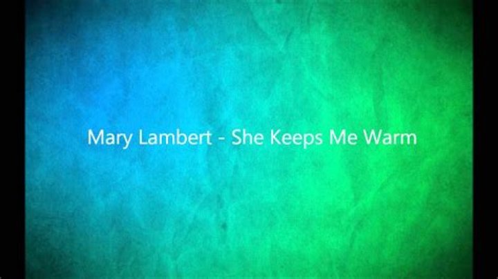 She keeps me warm at night lyrics
