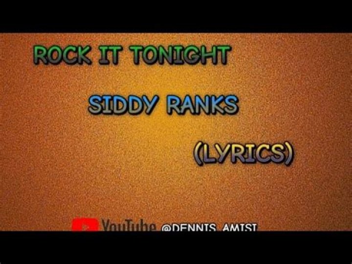 Siddy ranks rock it tonight lyrics