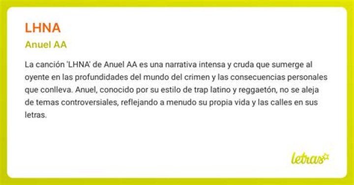 Significado de LHNA de RobGz & Anuel AA