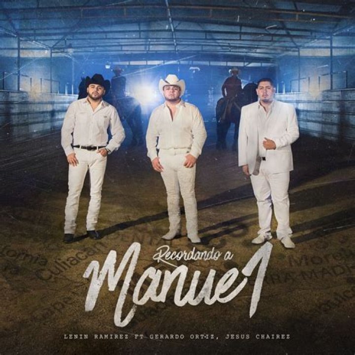 Significado de Recordando a Manuel de Lenin Ramírez (Ft. Gerardo Ortiz & Jesus Chairez)