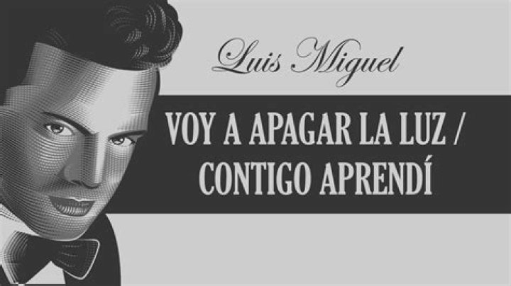 Significado de Voy a Apagar la Luz / Contigo Aprendí de Luis Miguel