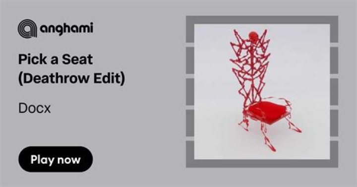 Significato di Pick a Seat (Deathrow Edit) di Docx