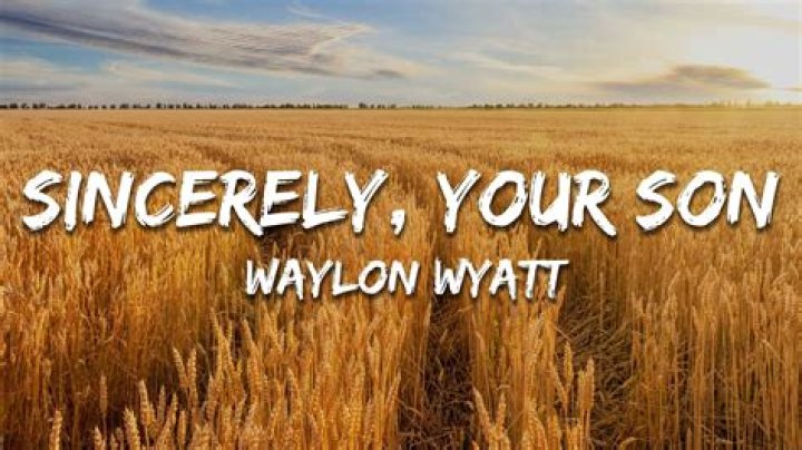 Sincerely your son lyrics