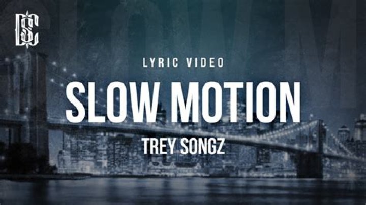 Slow motion picture lyrics