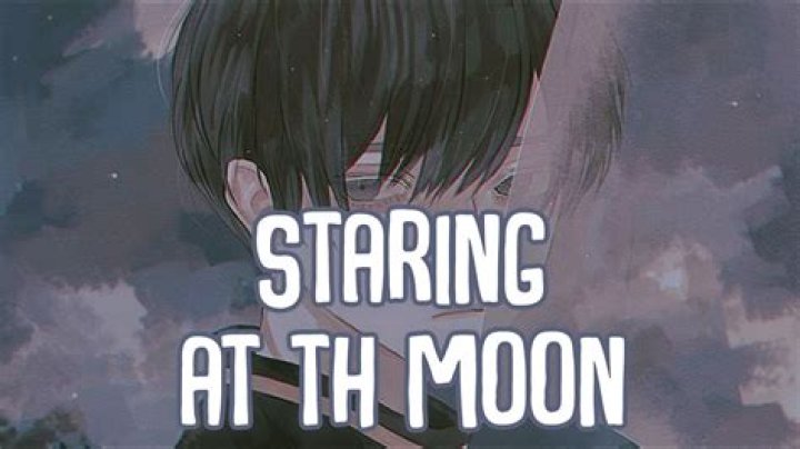 Staring at the moon lyrics
