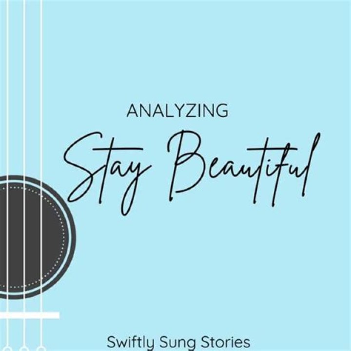 Stay beautiful by taylor swift lyrics