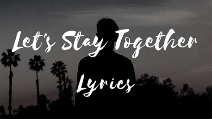 Stay together stay forever lyrics