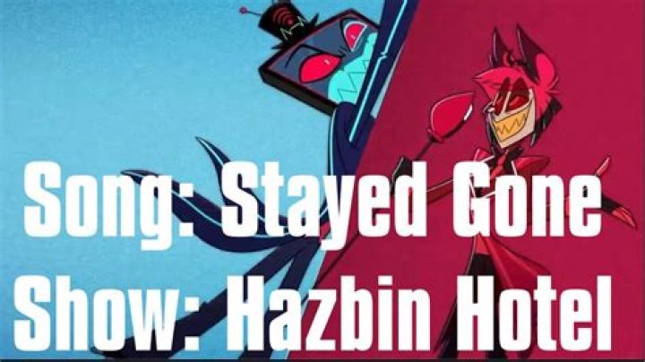 Stayed gone(a hazbin hotel song) lyrics