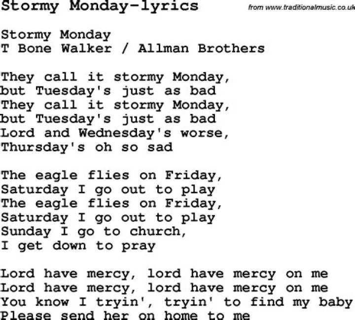 Stormy monday ... lyrics
