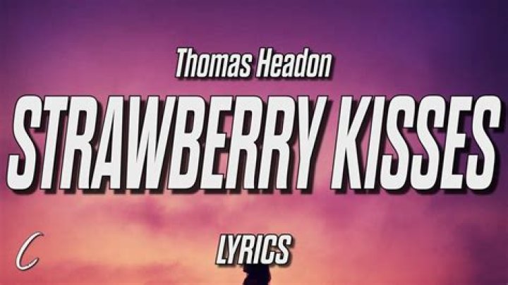 Strawberry kisses lyrics