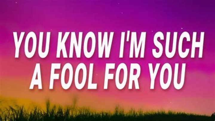 Such a stupid fool lyrics