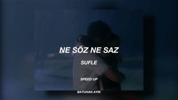 Sufle ne sos ne saz lyrics