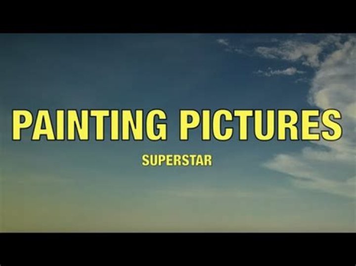 Superstar painting picture lyrics