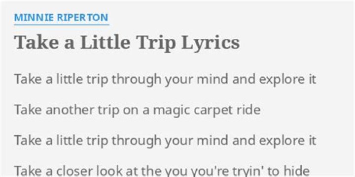 Take a little trip lyrics