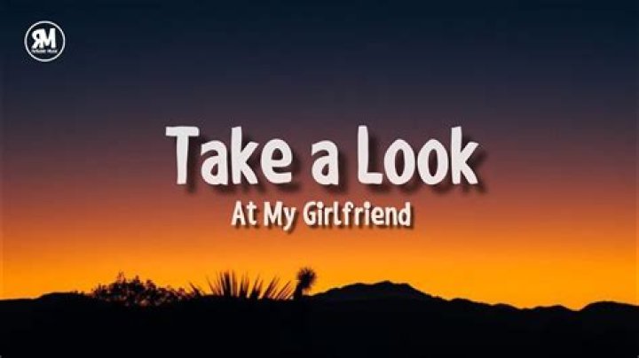 Take a look at my girlfriend she’s the only one i want ba da da da lyrics