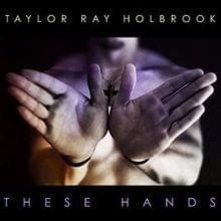 Taylor ray holbrook lyrics