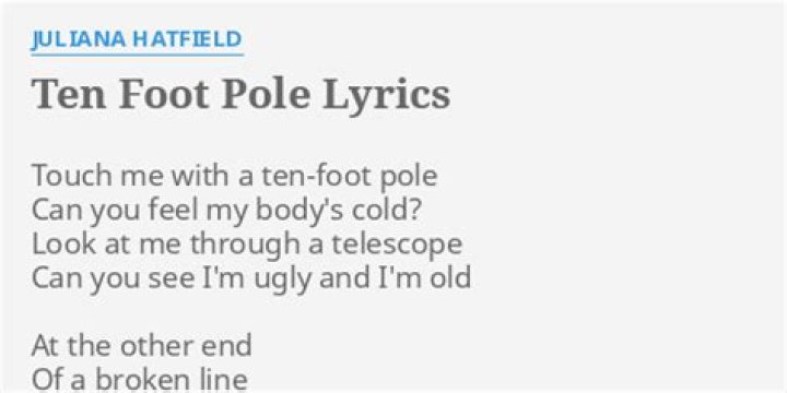 Ten foot pole lyrics