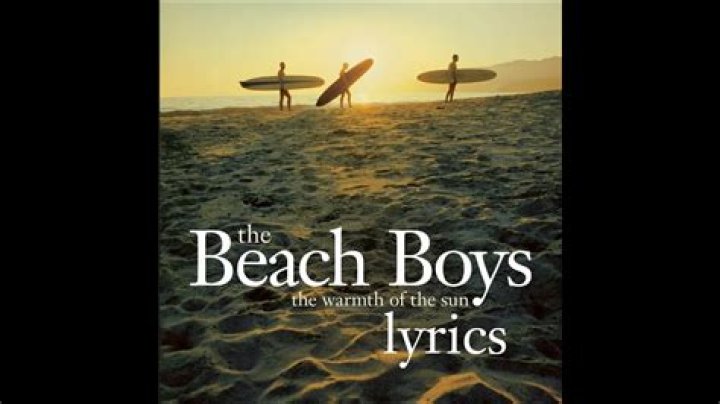 The Beach Boys – The Warmth Of The Sun Lyrics