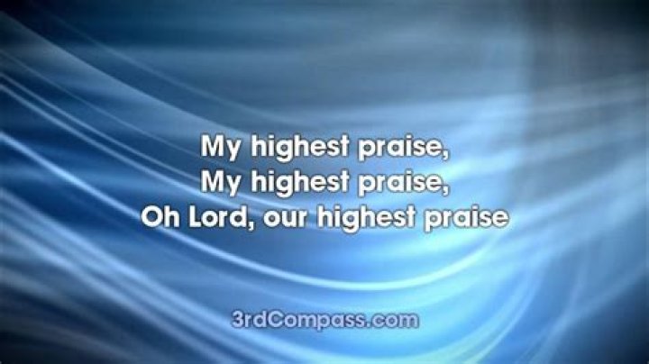 The highest praise lyrics