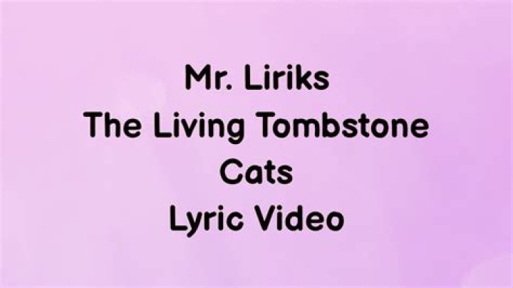 The living tombstone cats lyrics
