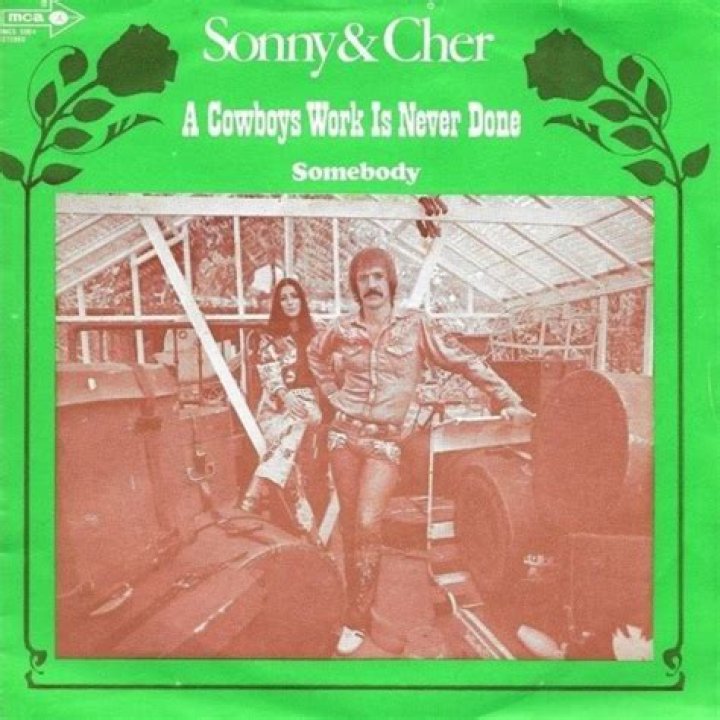 The Meaning Behind The Song: A Cowboy’s Work Is Never Done by Sonny & Cher