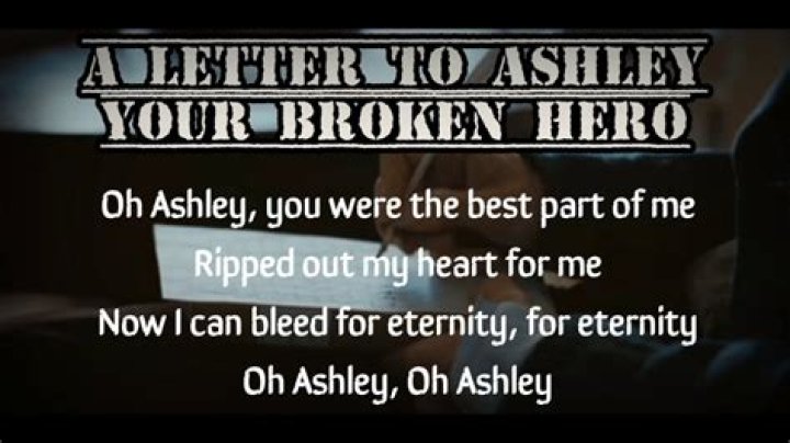 The Meaning Behind The Song: A Letter to Ashley by Your Broken Hero