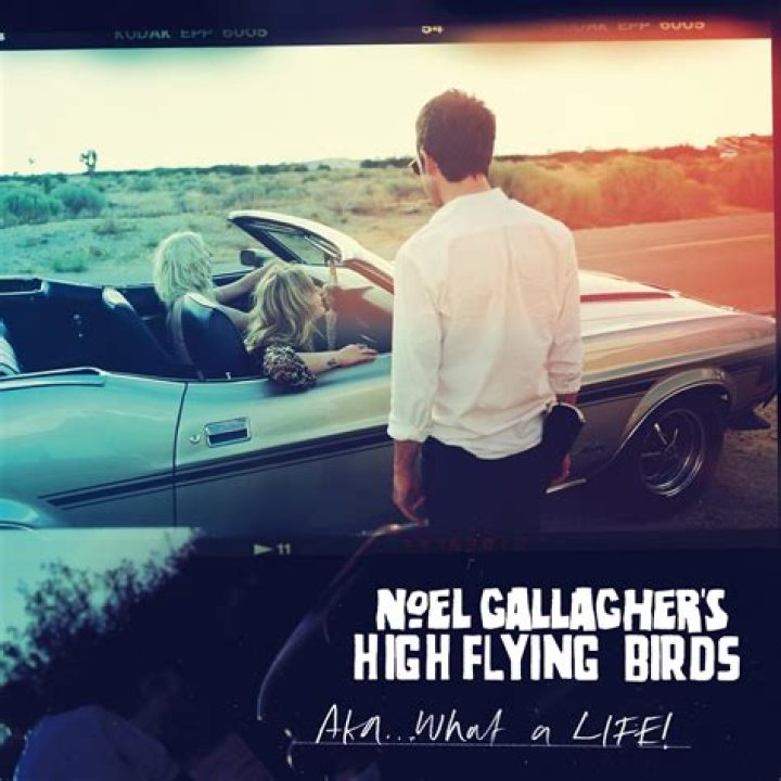 The Meaning Behind The Song: AKA… What a Life! by Noel Gallagher