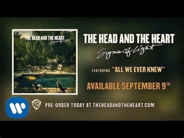 The Meaning Behind The Song: All We Ever Knew by The Head And The Heart