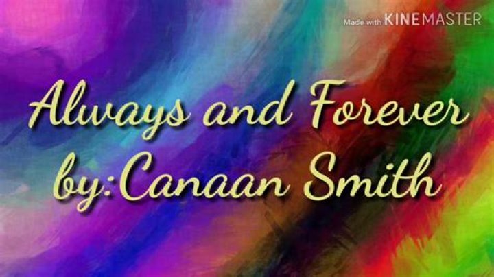 The Meaning Behind The Song: Always and Forever by Canaan Smith