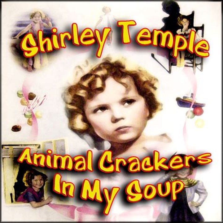 The Meaning Behind The Song: Animal Crackers in My Soup by Shirley Temple