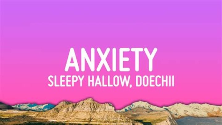 The Meaning Behind The Song: Anxiety Freestyle by Sleepy Hallow
