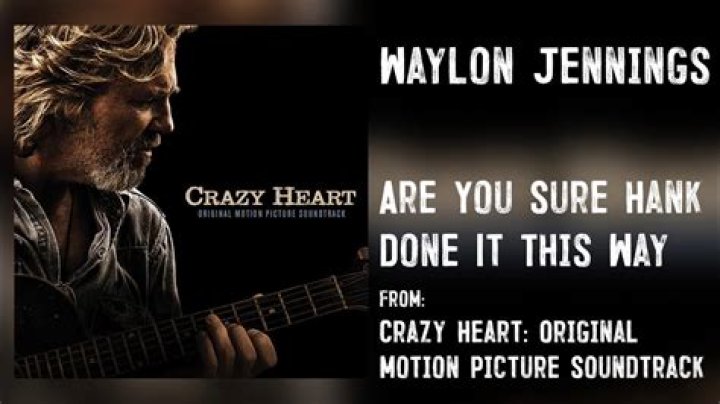 The Meaning Behind The Song: Are You Sure Hank Done It This Way by Waylon Jennings